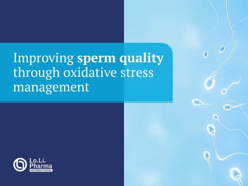 Improving sperm quality through oxidative stress management